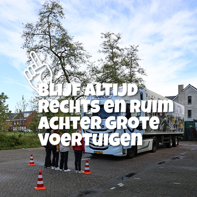 Veilig op Weg! Blijf uit de dode hoek